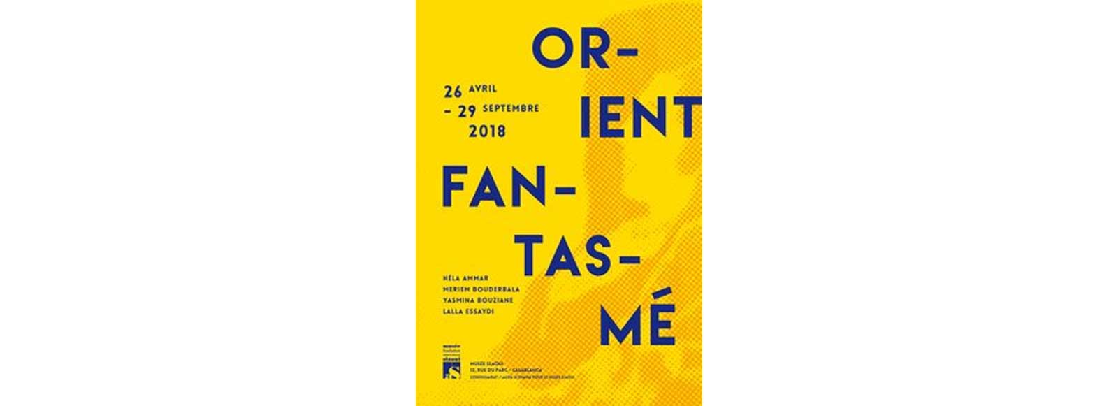 Exposition Orient Fantasmé